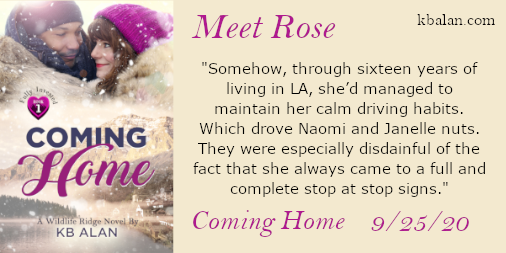 Promo graphic with book cover and meet rose. Quote: Somehow, through sixteen years of living in LA, she’d managed to maintain her calm driving habits. Which drove Naomi and Janelle nuts. They were especially disdainful of the fact that she always came to a full and complete stop at stop signs.