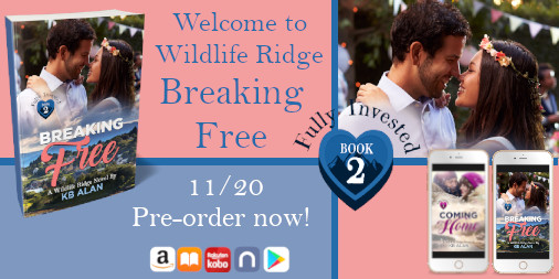 Graphic shows paperback copy of Breaking Free, iPhone with cover of Coming home, iPhone with cover of Breaking Free, couple from book cover, and the text: Welcome to Wildlife Ridge, Breaking Free, Releases 11/20/20, A small town contemporary romance trilogy and pre-order now.