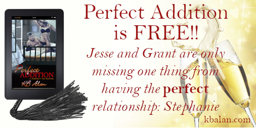 Two champagne glasses with liquid splashing out to form a heart. Tablet with Perfect Addition cover, sitting on a flogger. Text reads Jesse and Grant are missing one thing from having the perfect relationship: Stephanie